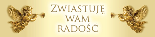 Zwiastuję wam radość