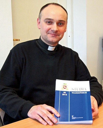  Ks. dr Zdzisław Kieliszek jest obecnie redaktorem naczelnym „Studiów Warmińskich”
