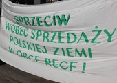 Protest rolników: Koniec z wyprzedażą polskiej ziemi