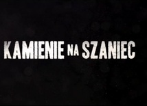 Zwiastun "Kamieni na szaniec"