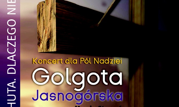 "Golgota" i nadzieja dla chorych