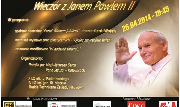 Wieczór z Janem Paweł II, Katowice, 26 kwietnia