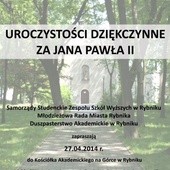 W dzień kanonizacji Jana Pawła II, Rybnik, 27 kwietnia