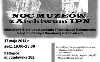 Noc Muzeów z Archiwum IPN, Katowice, 17 maja