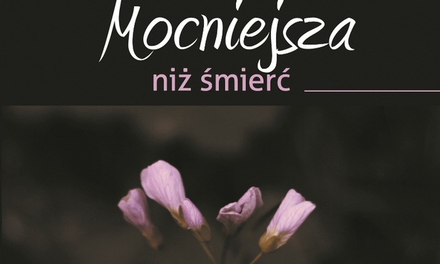 Mocniejsza niż śmierć