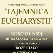 Spektakl ewangelizacyjny "Tajemnica Eucharystii", Ruda Śl.-Bykowina, 19 czerwca