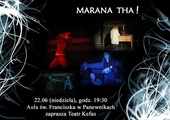 Premiera spektaklu "Marana tha!", Katowice-Panewniki, 22 czerwca