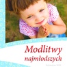 Modlitwy dla najmłodszych