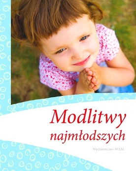 Modlitwy dla najmłodszych