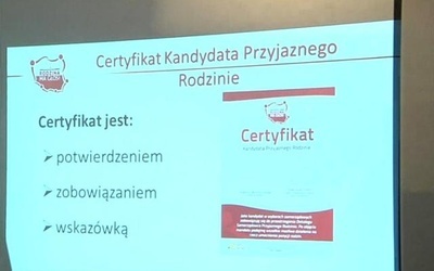 Certyfikaty dla kandydatów przyjaznych rodzinie