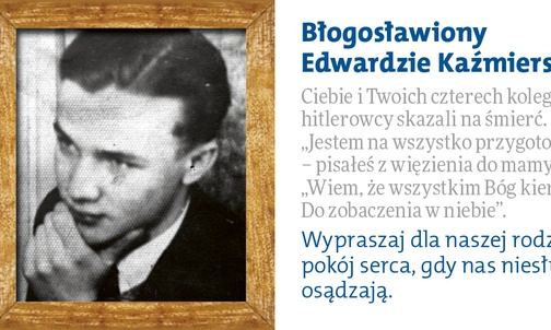 Błogosławiony Edward Kaźmierski - 22 października