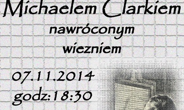 Spotkanie z nawróconym więźniem, Katowice, 7 listopada