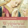 Wyśpiewać historię zbawienia - wyniki konkursu