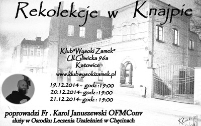 Rekolekcje w knajpie, Katowice, 19-21 grudnia