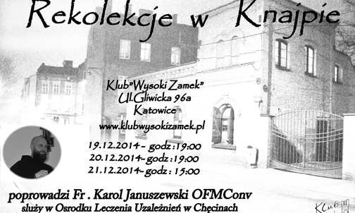 Rekolekcje w knajpie, Katowice, 19-21 grudnia