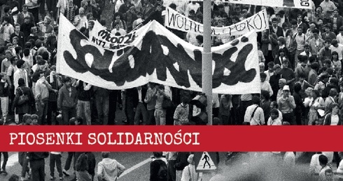 Zaśpiewaj piosenki solidarnościowe
