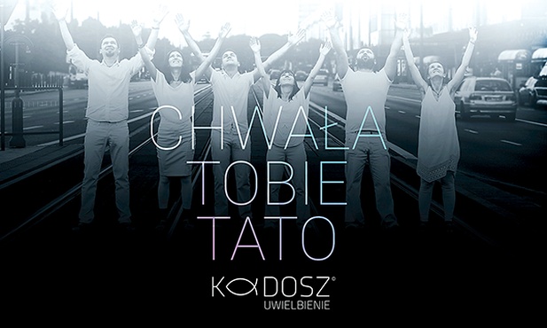  Chwała Tobie, Tato.  Wydawnictwo Vivisound,  Otwock 2015 