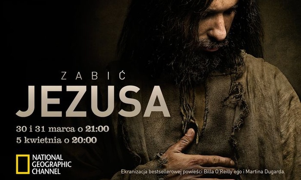 "Zabić Jezusa" na National Geographic