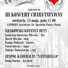 III Koncert Charytatywny Fundacji im. K. Wojtyły, Katowice, 24 maja