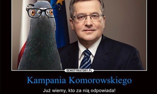 Po każdej wpadce Bronisława Komorowskiego w internecie natychmiast pojawiały się  setki memów, ironicznie komentujących gafy prezydenta