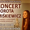 Mamy zaproszenia dla Czytelników na koncert Doroty Miśkiewicz
