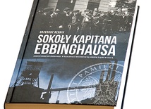   Grzegorz Bębnik, „Sokoły kapitana Ebbinghausa. Sonderformation Ebbinghaus w działaniach wojennych na Górnym Śląsku w 1939 r.”