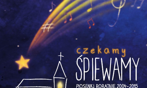 Czekamy – śpiewamy!