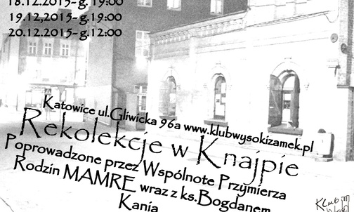 Rekolekcje w knajpie, Katowice, 18-20 grudnia