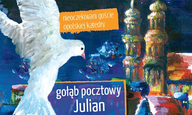Michał Alico, Gołąb pocztowy Julian, Wydawnictwo Sindruk,  Opole 2015, ss. 24 