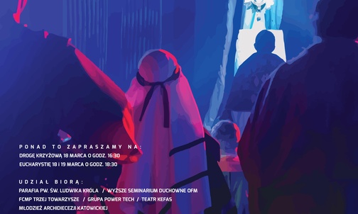 Misterium Męki Pańskiej, Katowice-Panewniki, 18 i 19 marca