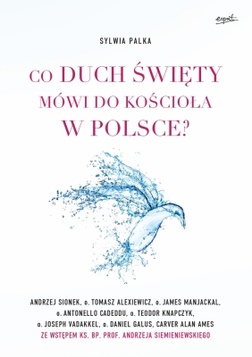 Co Duch Święty mówi do Kościoła w Polsce?