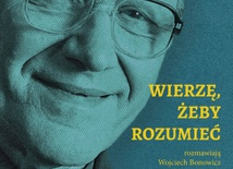 Wierzę, żeby rozumieć