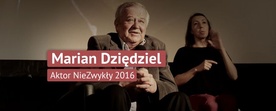 Marian Dziędziel - aktor niezwykły 