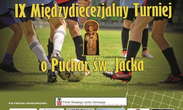 Zagrają o puchar św. Jacka