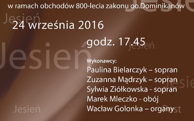 Jesienne medytacje muzyczne u dominikanów, Katowice, 24 września