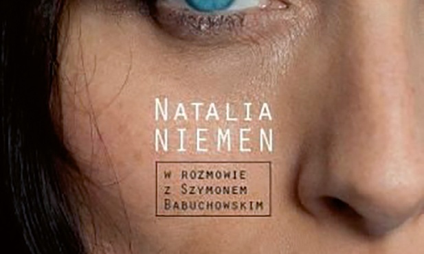 Natalia Niemen, Szymon Babuchowski
Niebo będzie później
Wydawnictwo Niecałe
Bytom 2016
ss. 416