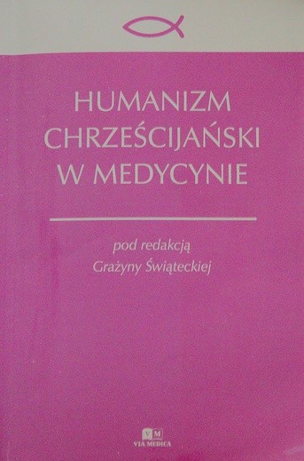 Po książkę „Humanizm chrześcijański w medycynie” powinni sięgnąć wszyscy współcześni lekarze, biolodzy, bioetycy, farmaceuci i studenci medycyny.