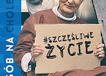 S. Małgorzata Chmielewska, 
Błażej Strzelczyk, Piotr Żyłka
Sposób na cholernie
szczęśliwe życie
WAM
Kraków 2016
ss. 280