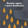 Ulf Ekman
Święty ogień i żywe kamienie
Zacheusz
Cieszyn 2016