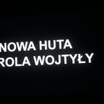 Film "Nowa Huta Karola Wojtyły"