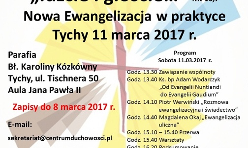 Nowa ewangelizacja w praktyce, Tychy, 11 marca