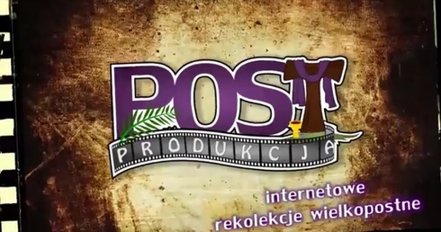 #PostPRODUKCJA na Wielki Post