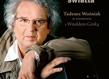 Tadeusz Woźniak
Witold Górka
Zegarmistrz światła
Zysk i S-ka
Poznań 2017
ss. 300