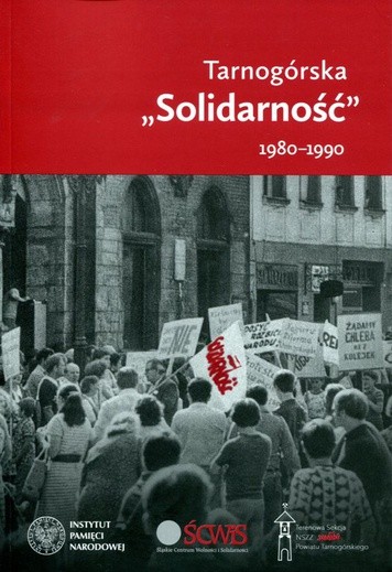 Tarnogórska "Solidarność" 1980-1990