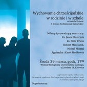 Konferencja o chrześcijańskim wychowaniu dzieci i dni otwarte, Katowice, Sosnowiec, 29 marca-1 kwietnia