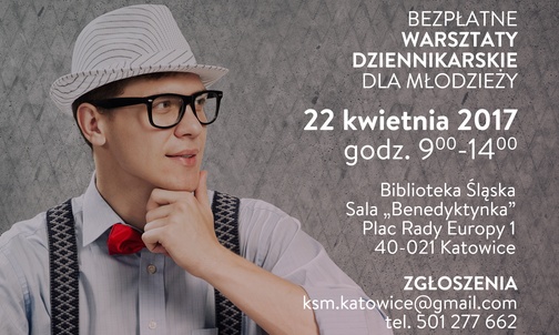 Młodzieżowa Akademia Dziennikarstwa, Katowice, 22 kwietnia