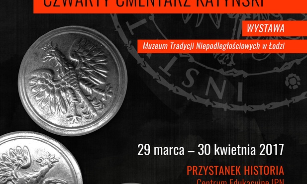 Wystawa o cmentarzu katyńskim, Katowice, do 30 kwietnia