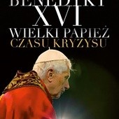 Ks. Roberto Regoli
Benedykt XVI.
Wielki papież czasu kryzysu
Esprit
Kraków 2017
ss. 532