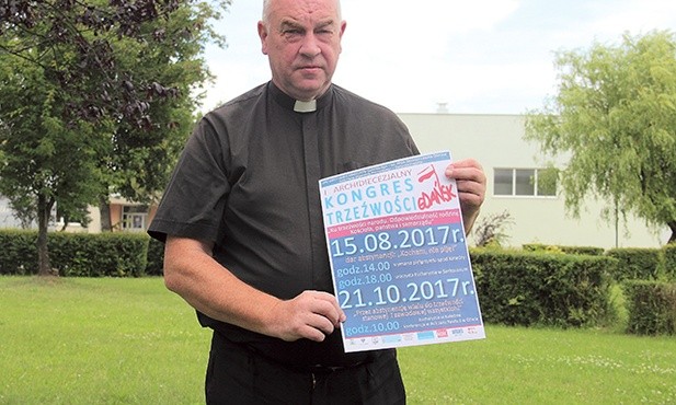 Ks. Głodowski zaprasza na Archidiecezjalny Kongres Trzeźwości.