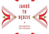 Jakoś to będzie 